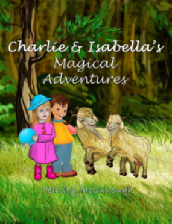 Charlie And Isabella's Magical Adventures