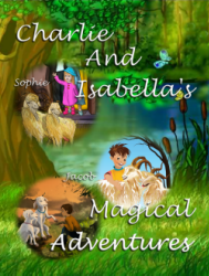 Charlie And Isabella's Magical Adventures Series